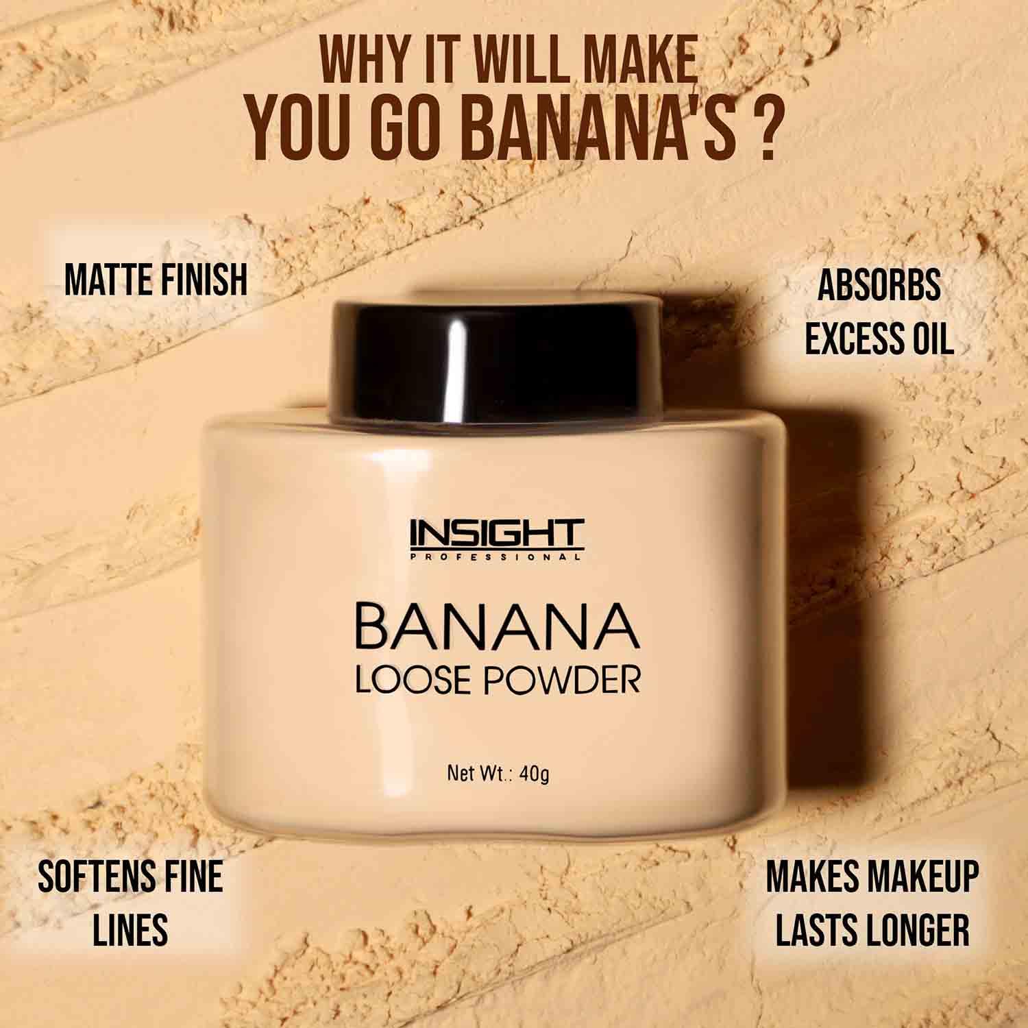 INSIGHT Banana Loose Powder 40g | Lightweight| Long-Lasting Coverage|Oil-Absorbing Finish| Reduces Shine| Suitable for All Skin Types - Image 2